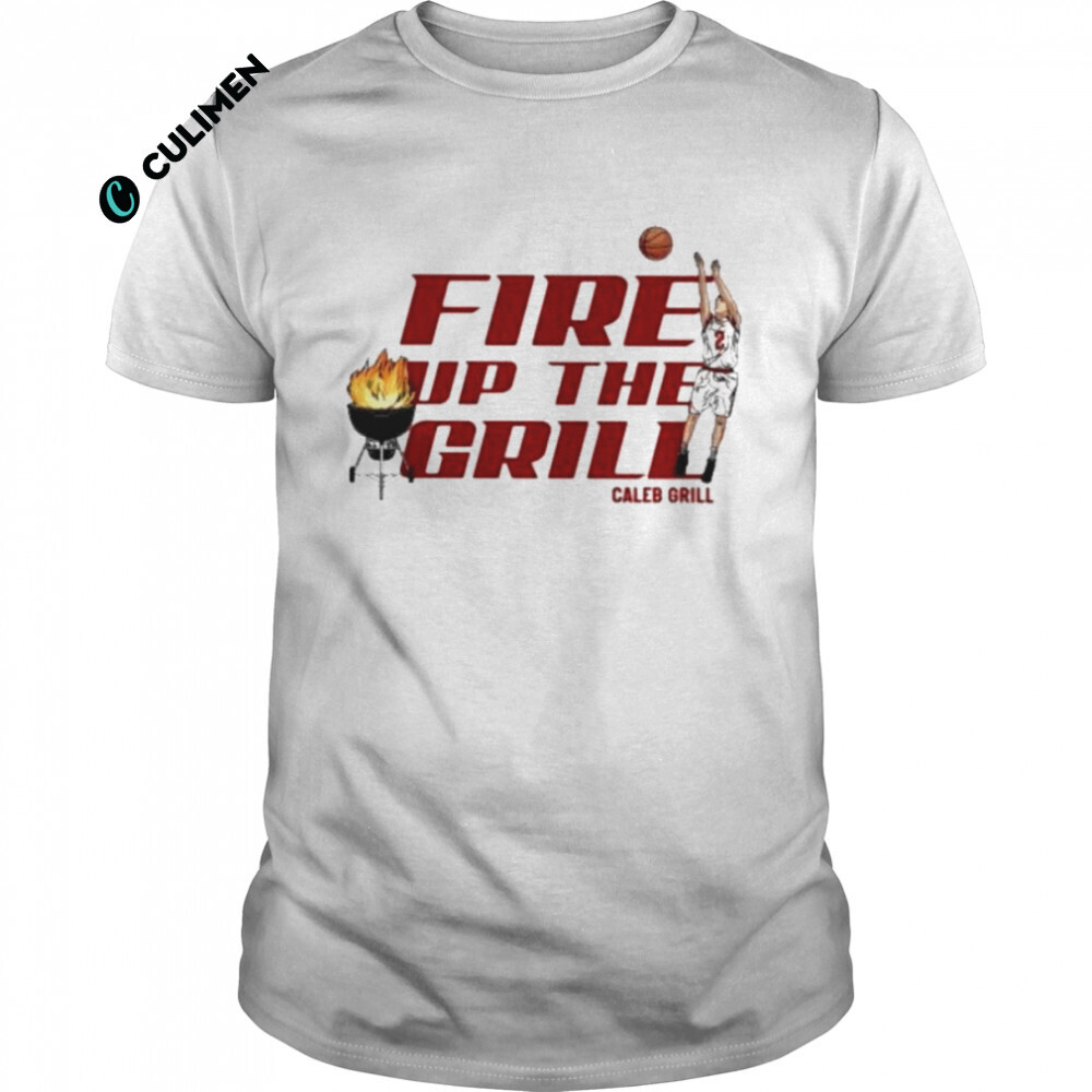Fire up the Grill Caleb Grill shirt - Culimen