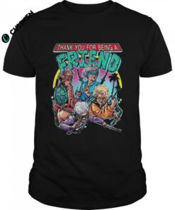 Thank You For Being A Friend The Golden Girls Teenage Mutant Ninja Turtle Shirt