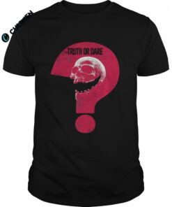 Truth Or Dare Question Mark Movie Design Shirt